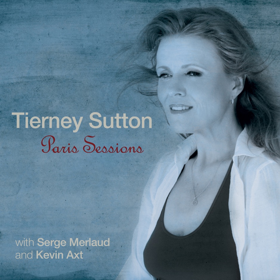 Tierney Sutton - Paris Sessions